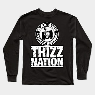 Mac Dre Thizz Nation Long Sleeve T-Shirt